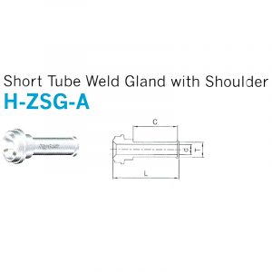 H-ZSG-A – Short Tube Weld Gland With Shoulder