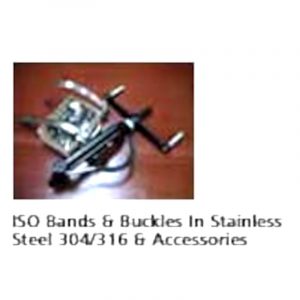 ISO Band & Buckles In Stainless Steel 304 / 316 & Accessories